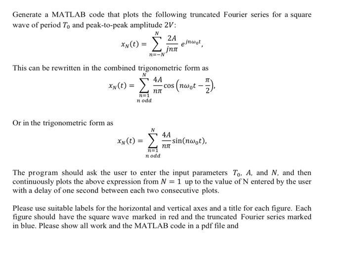 Solved Generate A MATLAB Code That Plots The Fol SolutionInn