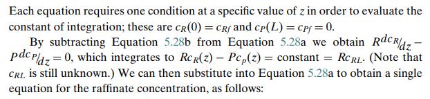 Each equation requires one condition at a specific value of z in order to evaluate the constant of