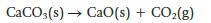 CaCO3(s) CaO(s) + CO(g)