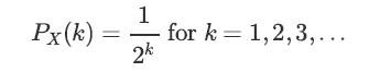 Px (k) = for k=1,2,3,... 1 2k