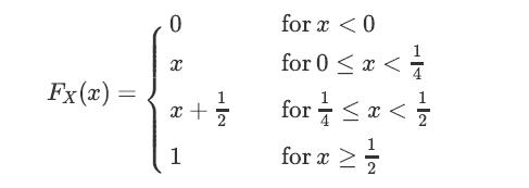 Fx(x) = 0 8 x + 1 2 for x < 0 for 0 < x 1