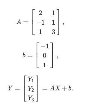 A = Y = b = Y Y Y3 2 1 -1 1 1 3. -1 ;]. 0 " = AX +b.