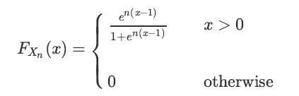 Fx, (x) = en(x-1) 1+en (2-1) 0 x>0 otherwise