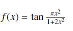 f(x) = tan 7X 1+2x