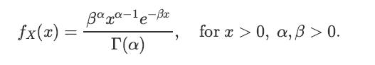 fx(x) = = Baxa-1-Bx T(a) " for x>0, a, > 0.