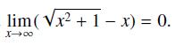 lim (x + 1 - x) = 0. X