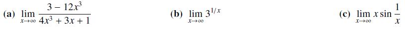 3-12x x+00 4x + 3x + 1 (a) lim (b) lim 3/x (c) lim x sin X-8 1 X
