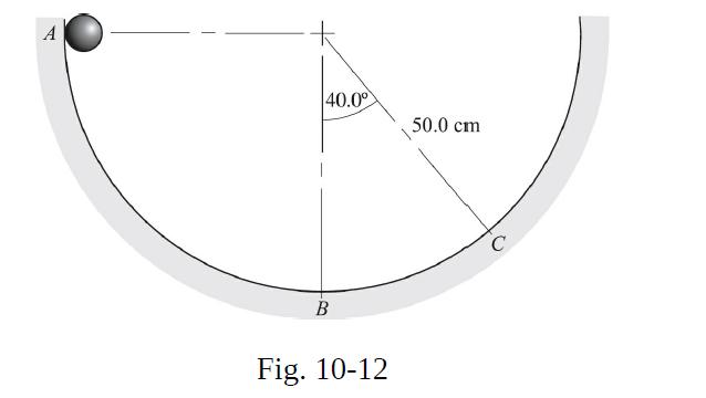 A 40.0 B Fig. 10-12 50.0 cm C