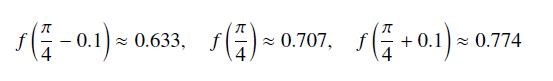 (7 -0.1)  0 f 4 () 0.633, f 0.707, f (+0.1) = 0.774