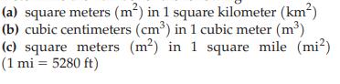 (a) square meters (m) in 1 square kilometer (km) (b) cubic centimeters (cm) in 1 cubic meter (m) (c) square