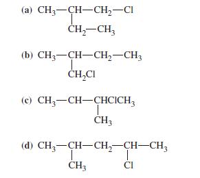 (a) CH3-CH-CH-Cl CH-CH3 (b) CH3-CH-CH-CH3 T CHCI (c) CH3-CH-CHCICH3 T CH3 (d) CH,CHCH,CHCH, T CI CH3