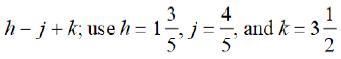 3 4 1 h-j+k; use h=1-, j=, and k = 3- 5 5 2