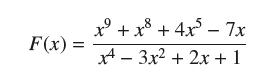 F(x)= x + x+4x - 7x x43x + 2x + 1