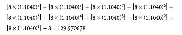 [8  (1.1040)] [8x (1.1040)5] [8 x (1.1040)] + [8(1.1040)] + [8  (1.1040)7] + [8  (1.1040)6] + + [8x