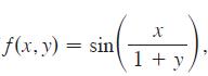 f(x, y) = sin X 1 + y