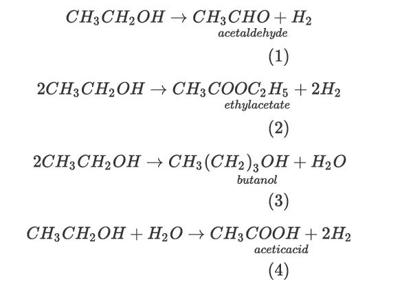 CH3CHOH CH3CHO + H acetaldehyde (1) 2CH3CHOH  CH3COOC2H5 + 2H ethylacetate (2) 2CH3CHOH  CH3 (CH2)3OH + HO