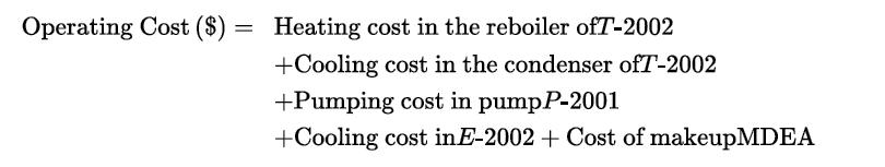 Operating Cost ($) = Heating cost in the reboiler ofT-2002 +Cooling cost in the condenser ofT-2002 +Pumping