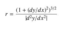 r = (1 + (dy/dx))3/2 |dy/dx|