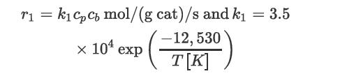 r = kCpc mol/(g x 104 exp cat)/s and k = 3.5 -12, 530 T[K]