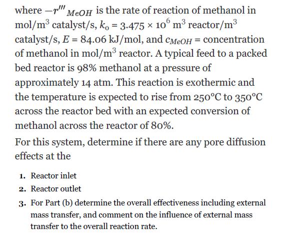 where - MeOH is the rate of reaction of methanol in mol/m catalyst/s, ko = 3.475 x 106 m reactor/m