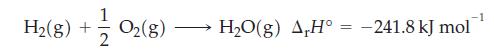 + 1/1/20(8) H(g) + -1 HO(g) A,H = -241.8 kJ mol