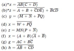 (a)*x = AB(C + D) (b)*2 = A + B + CDE) + BCD (c) y = (M + N + PQ) (d) x = W + PQ (e) z = MN(P + N) (f) x = (A