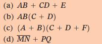 (a) AB + CD + E (b) AB (C + D) (c) (A + B) (C + D + F) (d) MN + PQ