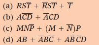 (a) RST + RST + T (b) ACD + ACD (c) MNP + (M + N)P (d) AB + ABC + AB CD