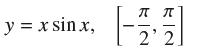 y = x sinx,   ~/ 22.