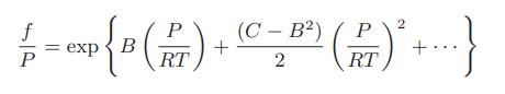 2 f P // = exp{B (7) + C-B) (7) * +...} (P RT 2 RT