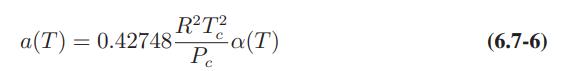 a(T) = 0.42748 RT2 Pe ca(T) (6.7-6)