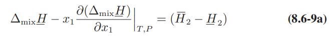 Amix H-1 0(mixH)  T,P - (Hy - H2) = (8.6-9a)
