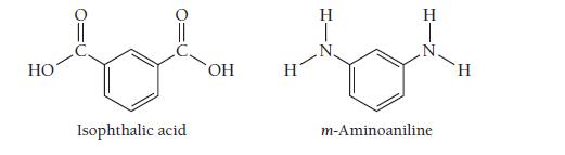 HO Isophthalic acid OH H H T H m-Aminoaniline H