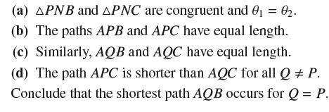 = 0. (a)   and NC are congruent and  (b) The paths APB and APC have equal length. (c) Similarly, AQB and AQC