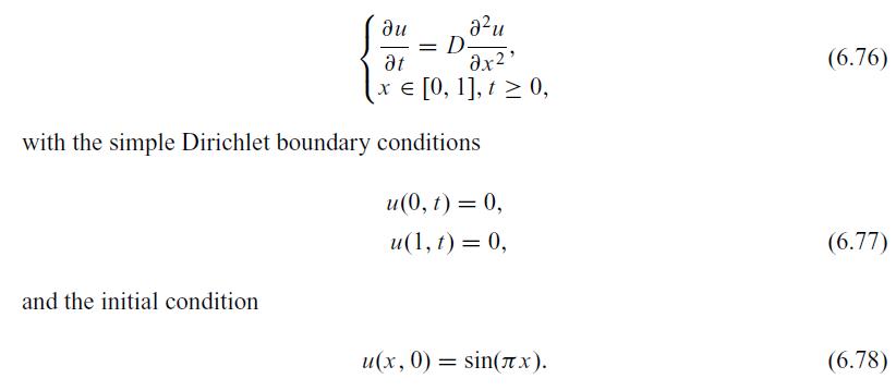 u = D. at x x e [0, 1], t > 0, and the initial condition with the simple Dirichlet boundary conditions u(0,