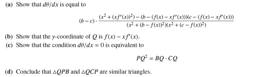 (a) Show that de/dx is equal to (x + (x f'(x)))-(b-(f(x)-xf'(x)))(c - (f(x)-xf'(x))) (x + (b-f(x)))(x +