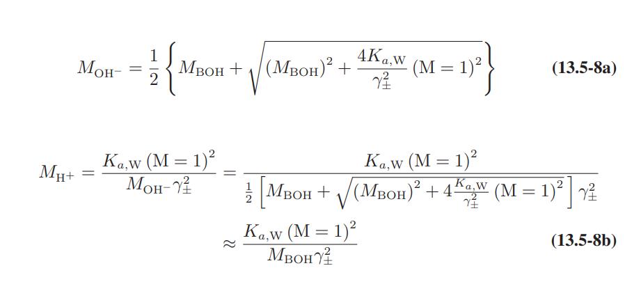 - MH+ = = 1 {{ MBOH + (MBOH) + Ka,w (M = 1) MOH-7 22 W 4Ka,w Y (M = 1) Kaw (M = 1) MBOHY (13.5-8a) Ka,w (M =