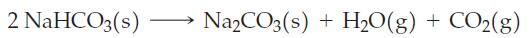 2 NaHCO3(s) Na2CO3(s) + HO(g) + CO2(g)