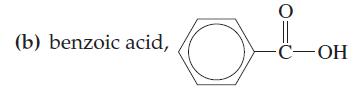 (b) benzoic acid, OLOH C-OH