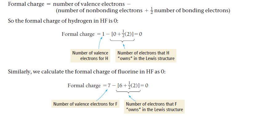 Formal charge number of valence electrons - (number of nonbonding electrons +  number of bonding electrons)