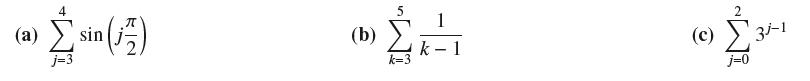 (a) 4 sin() j=3 (b) k=3 1 k-1 (c) j=0 3-1