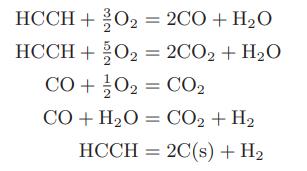 HCCH+ O = 2CO+ HO HCCH+ O = 2CO2 + HO CO +/0 = CO CO+H2O = CO,+H, HCCH2C(s) + H