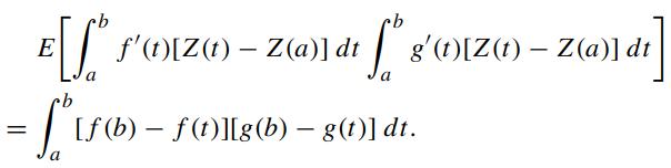 b E[f* f' (1)IZ(1) - Z(a)] di ["g' (1)[Z (1) - Z(a)] di a a b = [156- a [f(b) f(t)][g(b)  g(t)] dt.