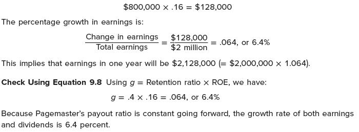 $800,000 x .16 = $128,000 The percentage growth in earnings is: Change in earnings Total earnings This