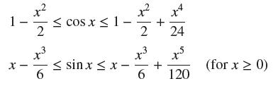 1 X - - x 2 +3 6 cos x  1- - sin x  x - 2 + 24 x3 x-5 + 6 120 (for x  0)