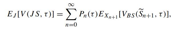 Ej[V (JS, t)] = [Pn(7) EXn+1 [VBS (n+1, t)], n=0