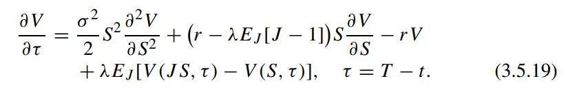 2  2 2v 32   2 +E[V(JS,) - V ( S, t )], =   t = T - t + (r - E[J - 1])s- - rV (3.5.19)