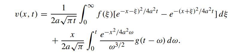 1  2a /1 *  (E) [e-x - 5)/41 _ e-(x+8}/4"}d} S (x+)/4at] Jo v(x, t) = pt e-x/4aw 63/2 X 20  7 So +  -g(t - w)