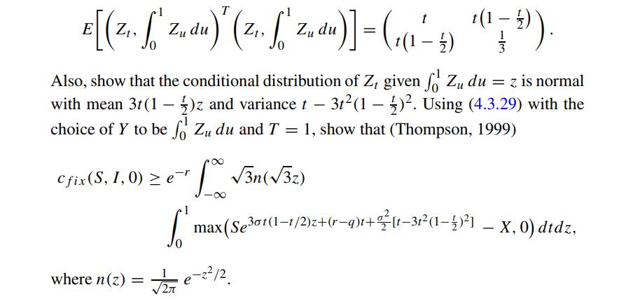 t(1 - {/) E[(Z. [' Zu du)' (Zi. f' Zu du)] = ('-5) (79)). Zt, 1 (1 {) 3 Also, show that the conditional