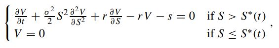 av +5v+ray-rV-s=0_ if S > S* (t) t  V = 0 if S < S* (t)